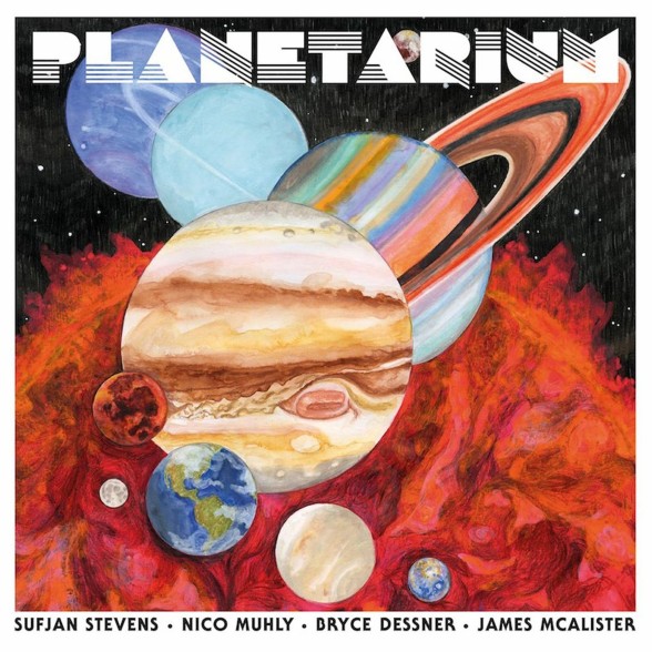 Sufjan Stevens, Nico Muhly, Bryce Dessner, James McAlister: Planetarium - CD Foto #1