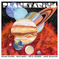 Sufjan Stevens, Nico Muhly, Bryce Dessner, James McAlister: Planetarium - CD