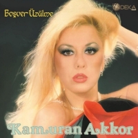Kamuran Akkor: Boşver Üzülme - Plak