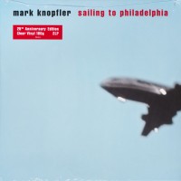 Mark Knopfler: Sailing To Philadelphia (25th Anniversary) (Ultra Clear Vinyl) - Plak