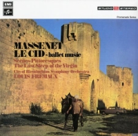 Louis Fremaux, City of Birmingham Symphony Orchestra: Massenet: Le Cid - Plak