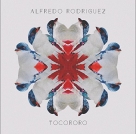 Alfredo Rodriguez: Tocororo - CD Foto #1