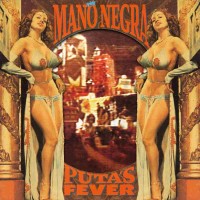 Mano Negra: Puta's Fever (30th Anniversay Edition) - Plak