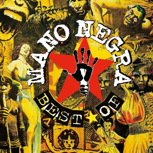 Mano Negra - Best Of Mano Negra - First Edition