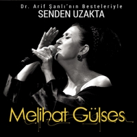 Melihat Gülses: Senden Uzakta - CD