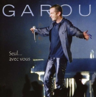 Garou: Seul... Avec Vous - CD