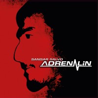 Sansar Salvo: Adrenalin - Plak