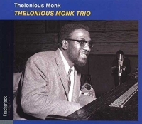 Thelonious Monk: Trio + 10 Bonus Tracks - CD