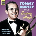 Dorsey, Tommy: Swing High (1936-1940) - CD Foto #1