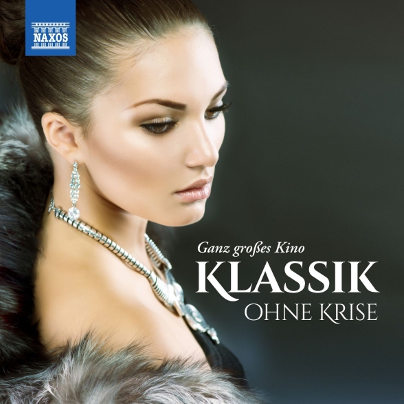 Çeşitli Sanatçılar: Klassik ohne Krise – Ganz großes Kino - CD Foto #1