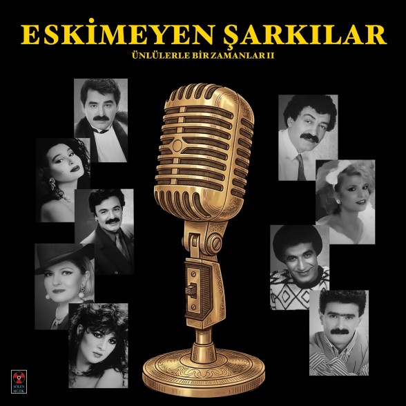 Çeşitli Sanatçılar - Eskimeyen Şarkılar Ünlülerle Bir Zamanlar II