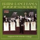 British Dance Bands, Vol.  2 (1928-1940) - CD Foto #1