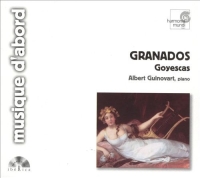 Enrique Granados, Albert Guinovart: Goyescas - CD