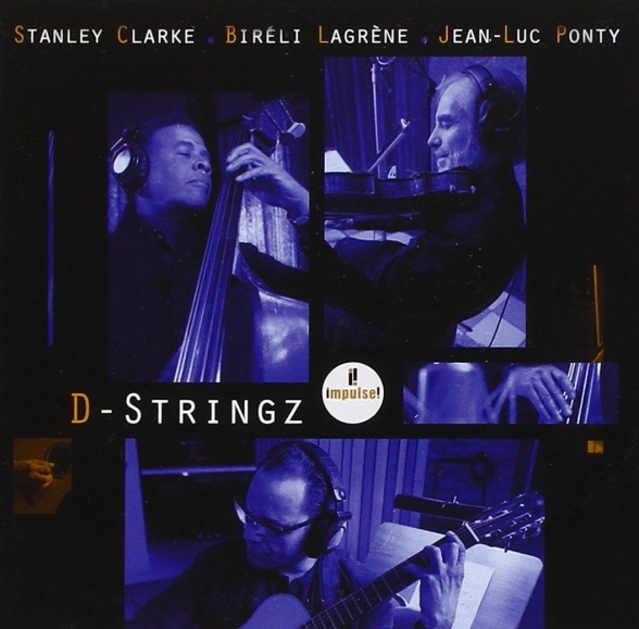 Stanley Clarke, Bireli Lagrene, Jean-Luc Ponty: D - Stringz - CD Foto #1