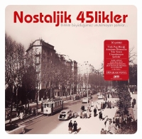 Çeşitli Sanatçılar: Nostaljik 45'likler - Plak