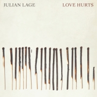 Julian Lage: Love Hurts - CD
