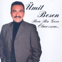 Ümit Besen: Ben Bu Gece Ölmezsem - CD