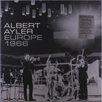 Albert Ayler: Europe 1966 (RSD Exclusive - Limited Edition) - Plak