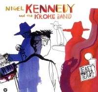 Nigel Kennedy: East Meets East - Plak