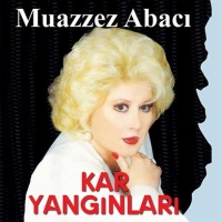Muazzez Abacı: Kar Yangınları - CD