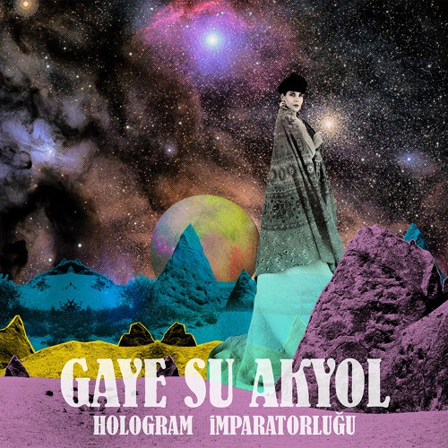 Gaye Su Akyol: Hologram İmparatorluğu - CD Foto #1