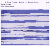 E_L_B, Peter Erskine, Nguyên Lê, Michel Benita: Dream Flight - CD