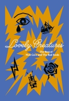 Nick Cave and the Bad Seeds: Lovely Creatures: The Best Of Nick Cave & The Bad Seeds (Deluxe) - CD