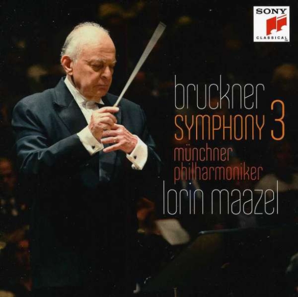 Lorin Maazel, Münchner Philharmoniker: Bruckner: Symphony No. 3 - CD Foto #1