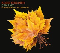 Kudsi Erguner: Çınaraltı - CD