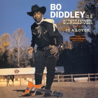 Bo Diddley: Is A Gunslinger + Is A Lover - CD