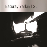 Baturay Yarkın: Su - CD