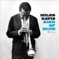 Miles Davis: Kind Of Blue (Photographs By William Claxton in Deluxe Gatefold Edition). - Plak