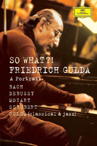 Friedrich Gulda - So What?! - DVD Foto #1