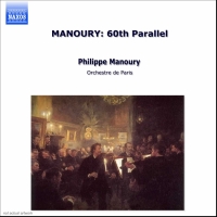 Manoury: 60th Parallel - CD