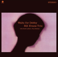 Bill Evans Trio: Waltz For Debby - Plak
