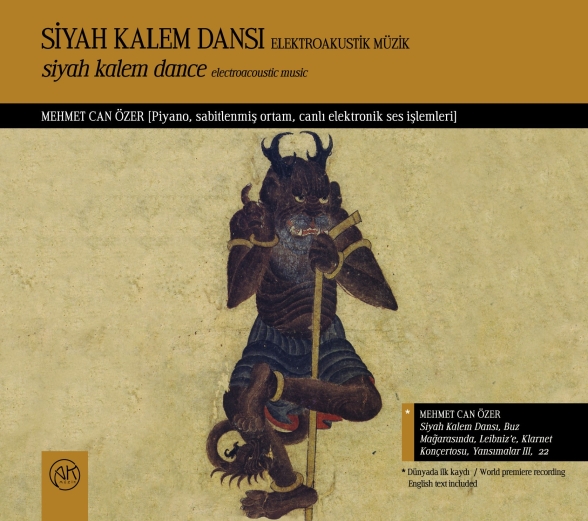 Mehmet Can Özer: Siyah Kalem Dansı –Elektroakustik Müzik - CD Foto #1