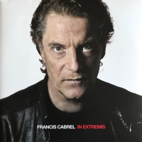 Francis Cabrel: In Extremis - Plak