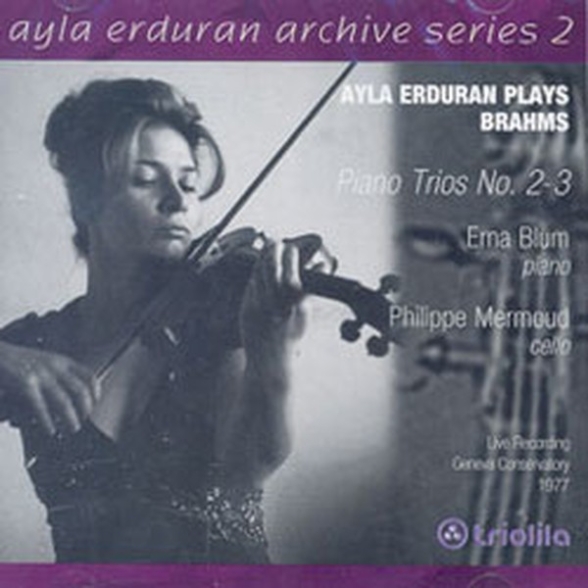 Ayla Erduran: Brahms: Piano Trios No: 2,3 (Arşiv Serisi 2) - CD Foto #1