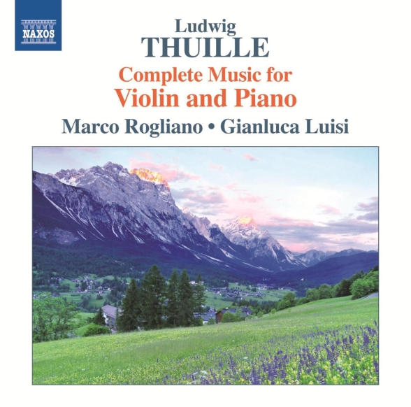 Gianluca Luisi, Marco Rogliano: Thuille: Complete Works for Violin and Piano - CD Foto #1
