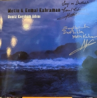 Metin & Kemal Kahraman: Deniz Koydum Adını (Islak İmzalı) - Plak