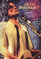 Jeff Buckley: Grace Around The World Legacy Edition - DVD