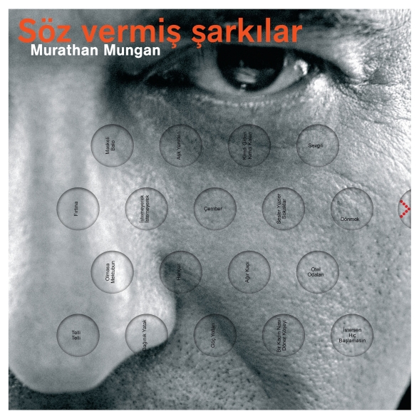 Murathan Mungan: Söz Vermiş Şarkılar - Plak Foto #1