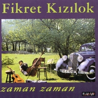 Fikret Kızılok: Zaman Zaman - CD
