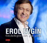 Erol Evgin: Gözbebeğim, Sen Çok Yaşa - CD