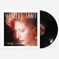 Muazzez Abacı: Sensiz Olmadı - Plak