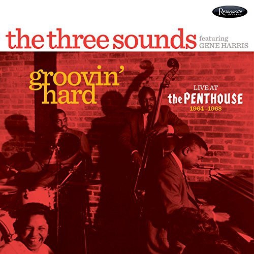 The Three Sounds, Gene Harris: Groovin' Hard (Live At The Penthouse 1964-1968) - CD Foto #1