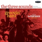 The Three Sounds, Gene Harris: Groovin' Hard (Live At The Penthouse 1964-1968) - CD Foto #1