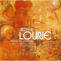 Natalia Gerassimova, Vladimir Skanavi, Tamara Pilipchuk: Lourie: Songs and Choruses - CD
