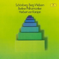 Herbert von Karajan, Berliner Philharmoniker: Schönberg - Berg - Webern - Plak