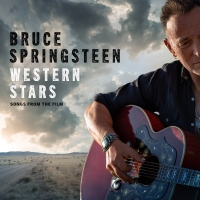 Bruce Springsteen: Western Stars – Songs From The Film - Plak